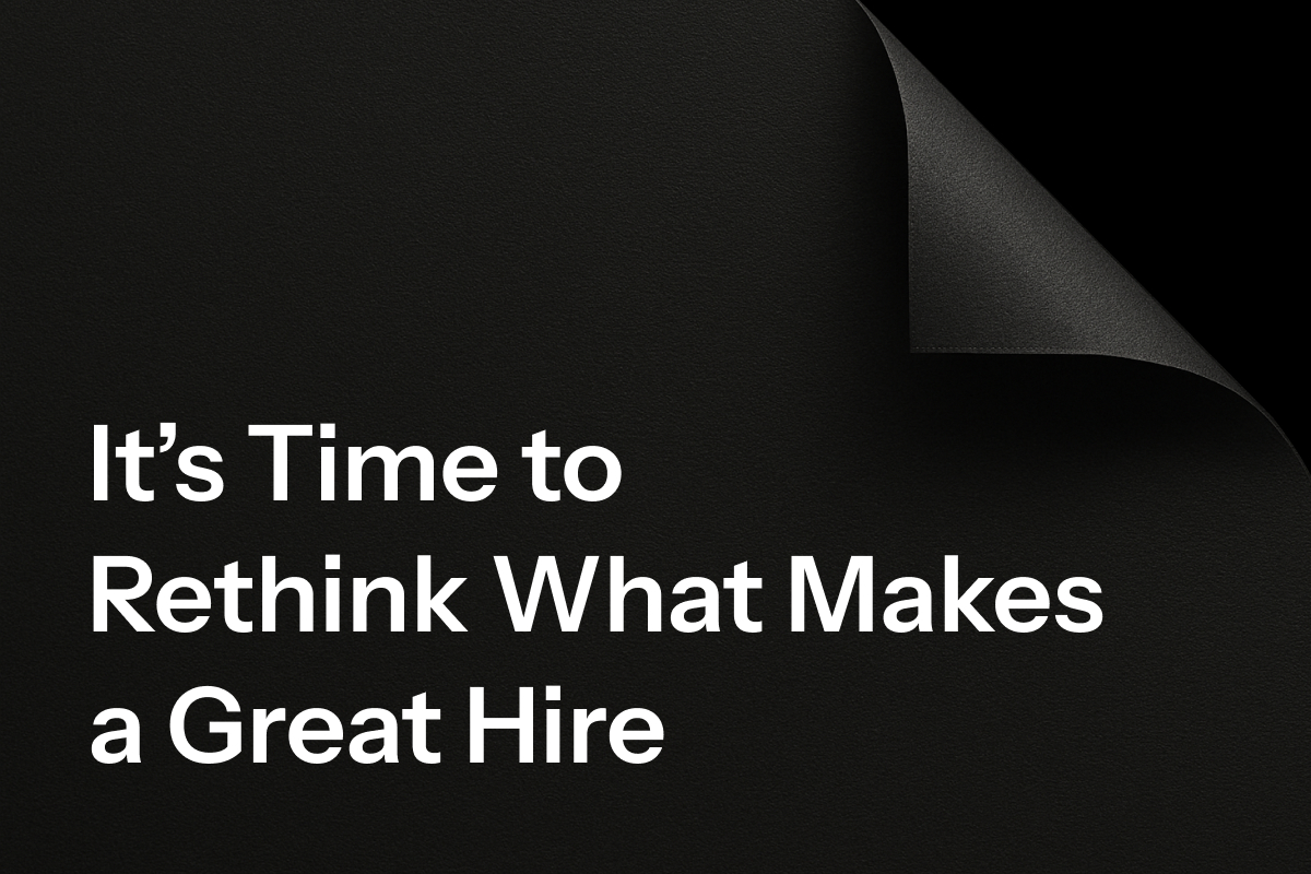 Hiring Beyond the Resume: The Talent You’re Overlooking